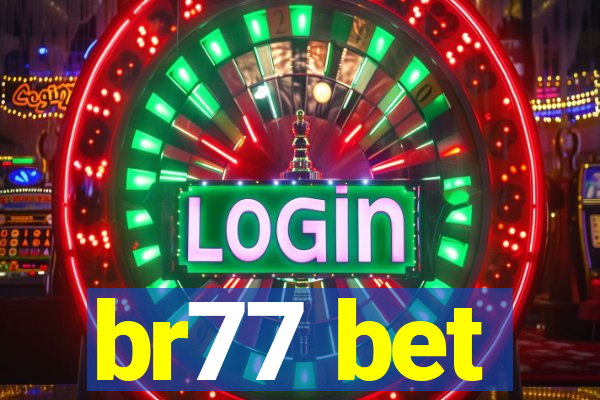 br77 bet
